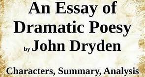 An Essay of Dramatick Poesie by John Dryden | Characters, Summary, Analysis