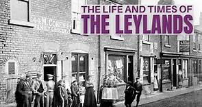 History of The Leylands in Leeds