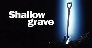 Shallow Grave - Official Trailer