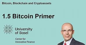 Bitcoin Primer - Bitcoin, Blockchain and Cryptoassets
