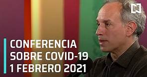 Conferencia Covid-19 en México - 1 febrero 2021