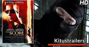 Kitustrailers: THE SCORE (UN GOLPE MAESTRO) (Trailer en español)