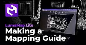 Make a Mapping Guide for House Projection - LumaMap Lite Tutorial