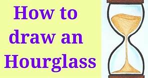 How to draw an Hourglass (Step by Step)