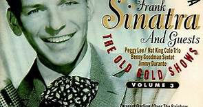 Frank Sinatra And Guests - Songs By Sinatra - The Old Gold Shows, Volume 3