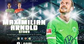 Die Maximilian-Arnold-Story | VfL Wolfsburg