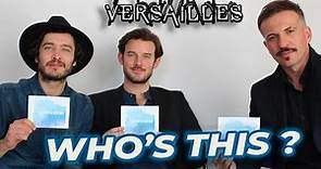 Alexander Vlahos, Evan Williams & Tygh Runyan (VERSAILLES) - Who's this ?