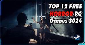Top 12 Free HORROR Games for PC 2024
