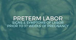 Preterm Labor Signs & Symptoms - Childbirth Education