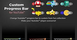 How to get a custom YouTube Progress bar!