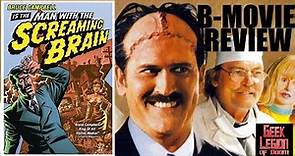 MAN WITH THE SCREAMING BRAIN ( 2005 Bruce Campbell ) Sci-Fi Comedy B-Movie Review