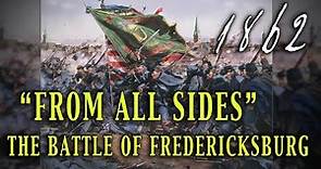 "From All Sides" -1862 Battle of Fredericksburg - Unaired Civil War TV Special