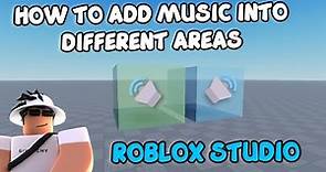 🔊HOW TO ADD MUSIC INTO DIFFERENT AREAS 🛠️ Roblox Studio Tutorial 🛠️