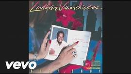 Luther Vandross - Superstar / Until You Come Back To Me (Audio)