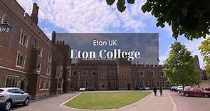 Eton UK. Eton College