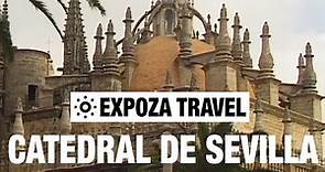 Catedral De Sevilla (Spain) Vacation Travel Video Guide