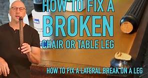 How To Repair A Broken Chair Leg Or Table Leg - DIY Furniture Repair & Restoration