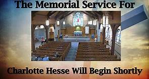 Memorial Service for Charlotte Hesse