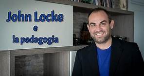 Locke e il pensiero pedagogico