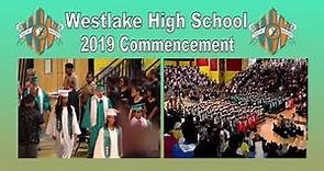 Westlake High School 2019 Commencement