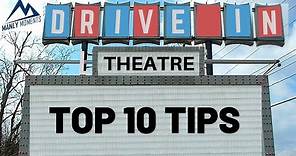 Top 10 Drive In Movie Theatre Tips