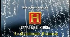 La Revolución Francesa - History Channel - Parte I/III