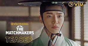 The Matchmakers | Teaser 1 | Rowoon, Choi Yi Hyun, Jo Han Chul, Lee Ye Joo, Park Ji Young