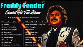 Freddy Fender Greatest Hits Full Album 2021 | Best Songs Of Freddy Fender Collection