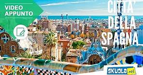 Le città più importanti della Spagna