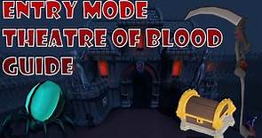 Entry Mode Theatre of Blood Guide | Fast | Easy