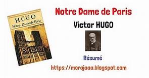 Notre Dame de Paris, Victor HUGO, résumé et fiche