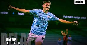 LIAM DELAP ✭ MAN CITY ✭ THE SON OF RORY ✭ Skills & Goals ✭ 2020/2021✭