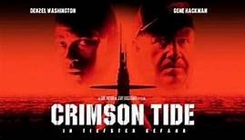 Crimson Tide – In tiefster Gefahr - Filmtipp Deutscher Trailer