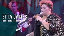 Etta James - Why I Sing The Blues - (Live At Montreux 1993)