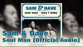 Sam & Dave - Soul Man (Official Audio)