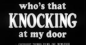 Who's That Knocking at My Door | movie | 1968 | Official Trailer - video Dailymotion