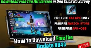 How to Download Free Fire New Update OB40 Apk+Obb & Free fireX86 (Normal Version) + (Amazon Version)