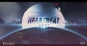 [認聲韓中字] BTS防彈少年團 - Heartbeat (BTS WORLD OST)