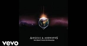 Angels & Airwaves - The Adventure (Audio Video)