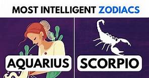 6 Smartest Zodiac Signs That Are Extremely Intelligent