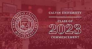 Calvin University Commencement 2023