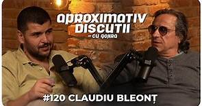 Claudiu Bleont: "Am avut niste momente de meltdown…” | Aproximativ Discutii cu Gojira | Podcast