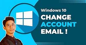 How to Change Account Email in Windows 10