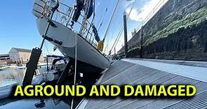 #145 Disaster in the Marina : We're AGROUND AND DAMAGED