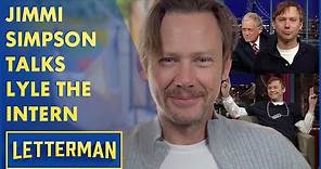 Jimmi Simpson Talks About Playing Lyle The Intern | Letterman