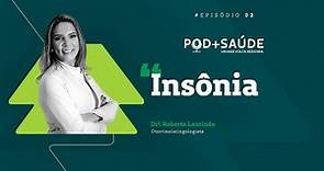 Insônia - POD+SAÚDE Unimed Volta Redonda #02