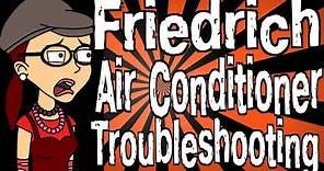 Friedrich Air Conditioner Troubleshooting