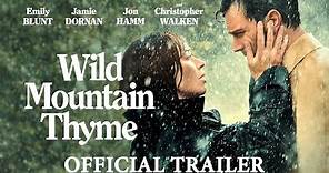 Wild Mountain Thyme - Official Trailer - Download & Keep & Own it on DVD Now