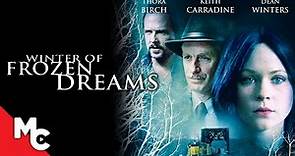 Winter of Frozen Dreams | Full Crime Drama Movie | Thora Birch