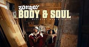 Joeboy - Body & Soul (Official Video)